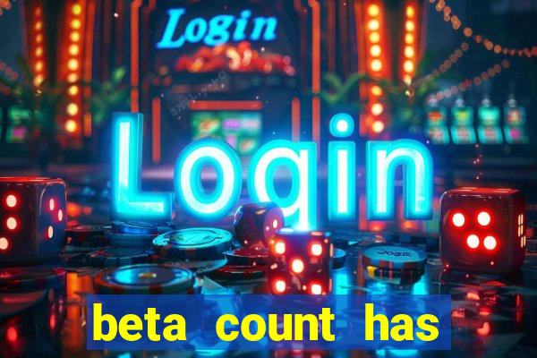 beta count has changed pt br